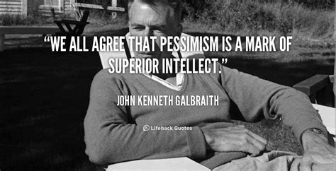 John Kenneth Galbraith Quotes QuotesGram