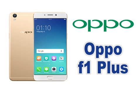 Oppo F1 Plus Smartphone Full Specifications Mobile Price Wiki