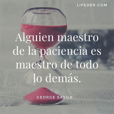 100 Frases De Paciencia Para Ser Más Sabio