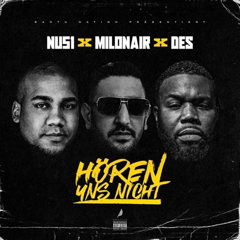 Nu51 Des Milonair Hören uns nicht Lyrics Genius Lyrics