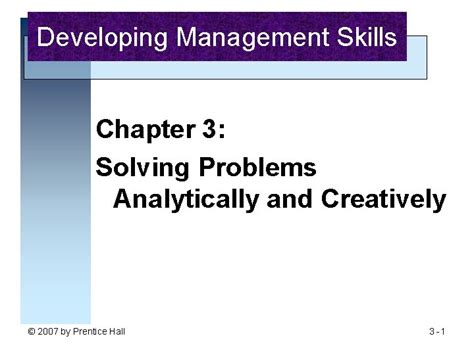 Developing Management Skills Chapter 3 Solving Problems Analytically