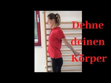 Dehn Bungen F R Den Ganzen K Rper Youtube