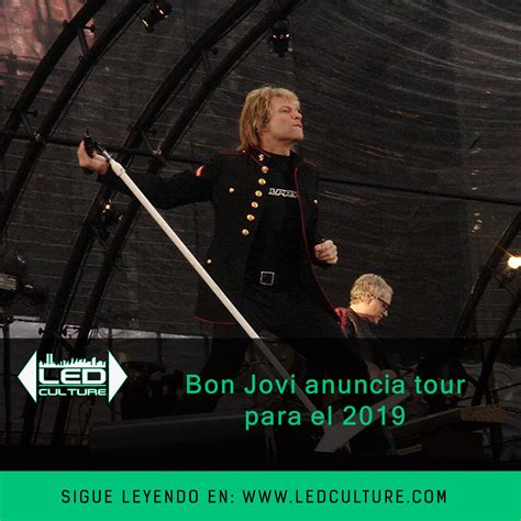 Bon Jovi Anuncia Tour Para El 2019 Led Culture Magazine