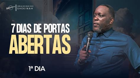 7 Dias De Portas Abertas Ii 1ª Dia Ii Apostolo HorÁcio Dos Anjos Youtube