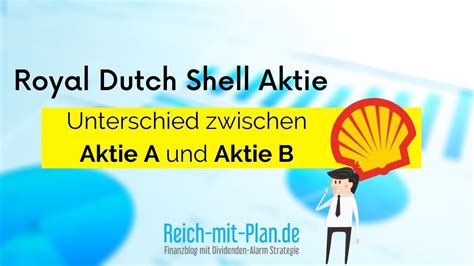 Royal Dutch Shell Aktie Unterschied Zwischen Aktie A Und Aktie B Alex Fischer Youtube