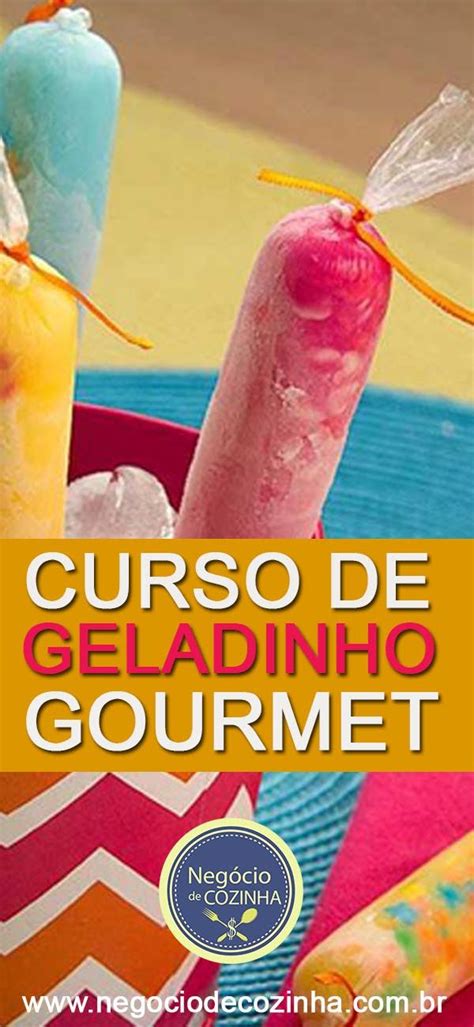 Curso De Geladinho Gourmet Aprenda E Ganhe Muito Dinheiro