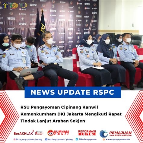 RSU PENGAYOMAN CIPINANG MENGIKUTI KEGIATAN RAPAT TINDAK LANJUT ARAHAN