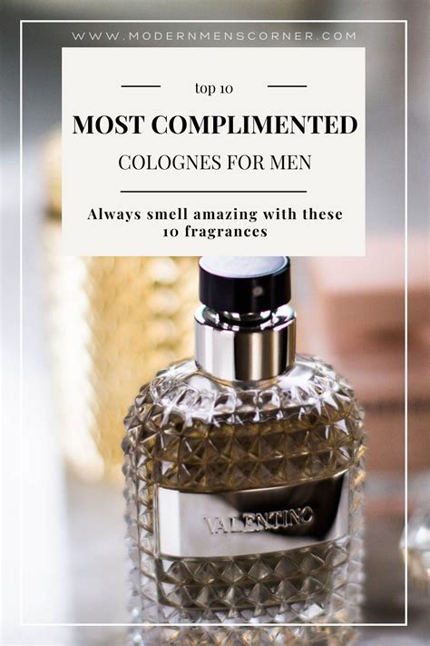 Top 10 Most Complimented Fragrance List Modern Men S Corner Best