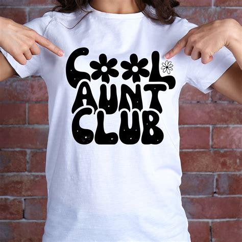 Official Member Cool Aunts Club Svg Aunt Svg Cool Aunts Club Svg