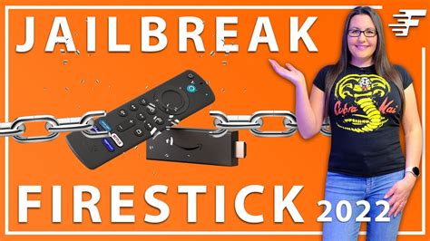 JAILBREAK THE FIRE STICK UNLOCK FULLY LOAD YOUR FIRESTICK 2022