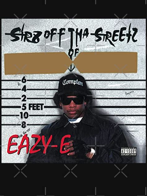 "Eazy-E Str8 off tha Streetz of Muthaphukkin Compton" T-shirt for Sale ...