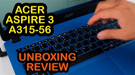 Laptop💻acer Aspire 3 A315 56 📦unboxing Review Información ⌨️🖱️