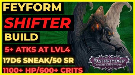 Pf Wotr Enhanced Feyform Shifter Build Atks At Lvl D Sneaks