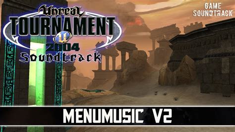 Unreal Tournament 2004 OST Menu Music V2 Map ONS Crossfire Game