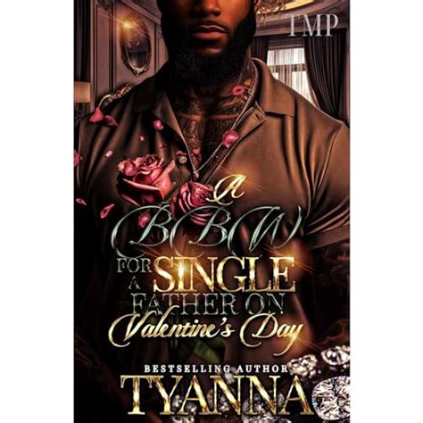 Amazon A BBW FOR A SINGLE FATHER ON VALENTINE S DAY Audible Audio Edition TYANNA T ANN
