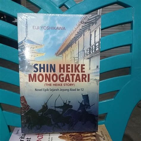 Jual Shin Heike Monogatari Novel Sejarah Jepang Abad Ke 12