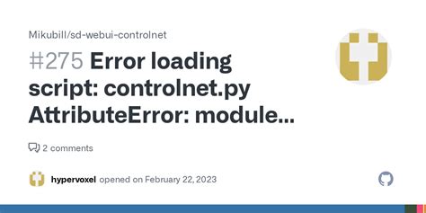 Error Loading Script Controlnet Py Attributeerror Module Modules