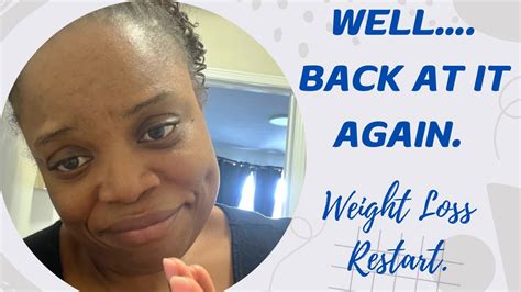 Journey To Weight Loss Weight Loss Restart Again Youtube