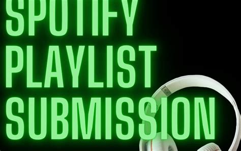 Best Practices For Spotify Playlist Submission Cyber PR Music