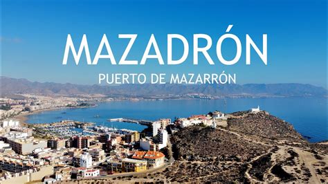 Mazadr N Puerto De Mazarr N Youtube