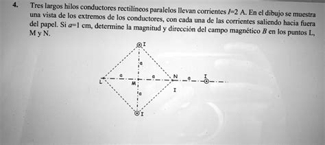 SOLVED Tres largos hilos conductores rectilÃneos paralelos llevan