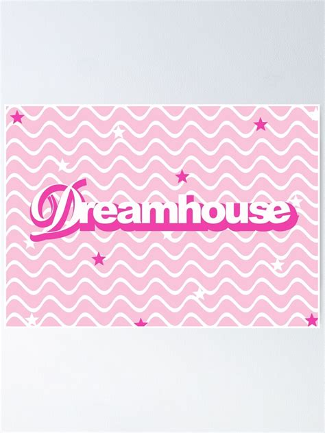 "Dreamhouse Poster" Poster for Sale by cdaig13 | Redbubble