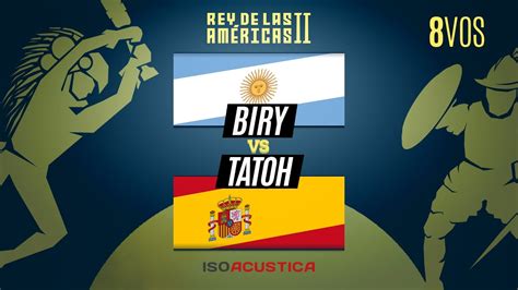 RDLA OCTAVOS DE FINAL TATOH Vs BIRY YouTube