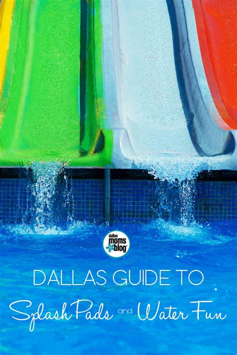 Check Out Of 2019 Dallas Guide To Splashpads Pools And Waterparks