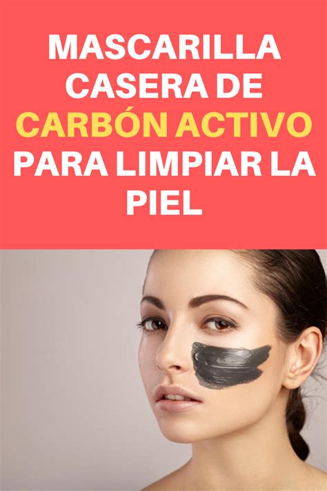 Mascarilla casera de carbón activo para limpiar la piel Mascarilla de