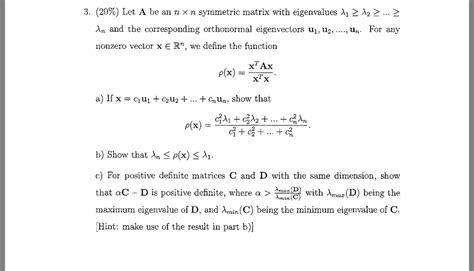 Solved Let A Be An N Times N Symmetric Matrix With