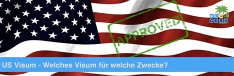 Visum Usa Welches Us Visum Brauchst Du F R Welche Zwecke Alles F R