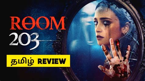 Room 203 2022 New Tamil Dubbed Movie Review By Top Cinemas Tamil