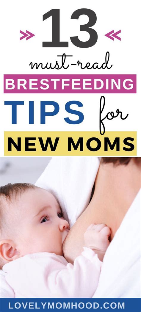 13 Must Read Breastfeeding Tips For New Moms Whether You Are A