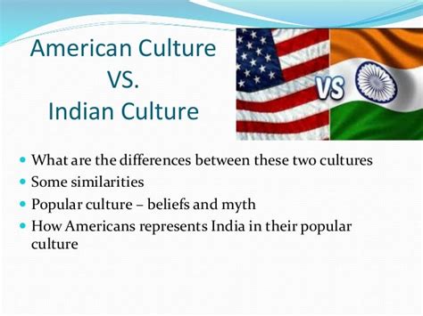 Paper 8 The Cuktural Studies - American culture vs. Indian culture