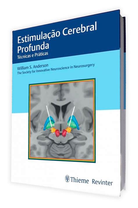 Estimulação Cerebral Profunda Técnicas E Práticas Livresp