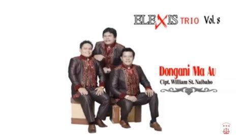 Chord Dan Lirik Lagu Batak Dongani Ma Au Yang Dipopulerkan Oleh Trio