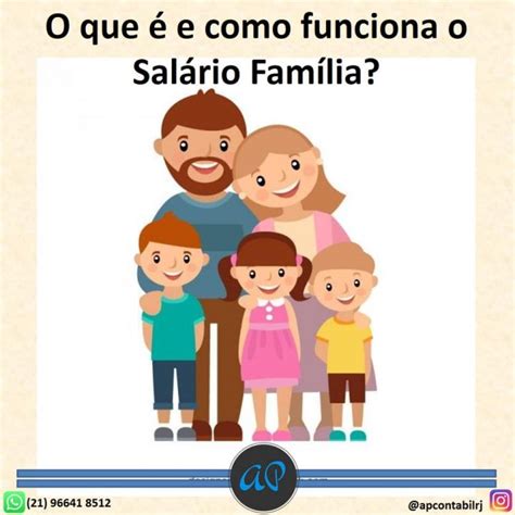 O Que é E Como Funciona Salário Família Ap Contábilrj