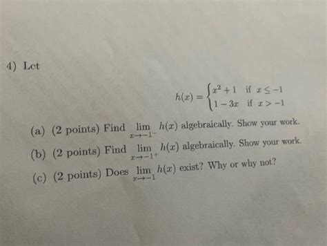 Solved 2 5 Points Evaluate The Limit If It Exists Show