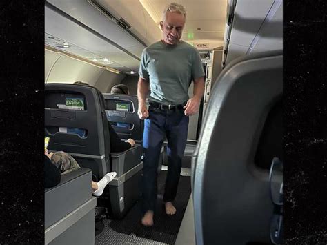 Robert F Kennedy Jr Goes Barefoot In Aisle During First Class Flight