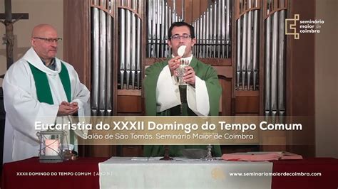 Missa do XXXII Domingo do Tempo Comum Ano B Transmissão em direto