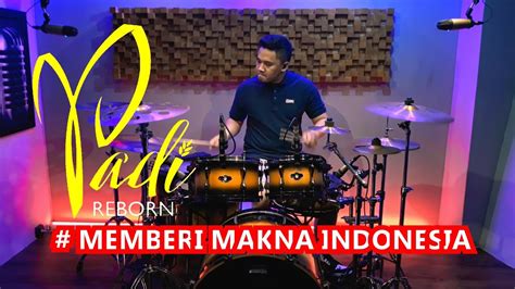 PADI REBORN MEMBERI MAKNA INDONESIA Drum Cover By Vicky Shalov