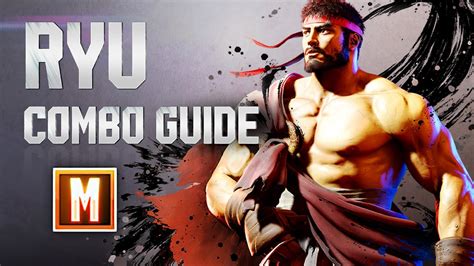 RYU Combo Guide Modern Controls Street Fighter 6 YouTube