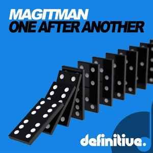 Magitman – One After Another (2012, 320 kbps, File) - Discogs