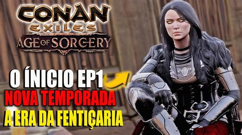 INICIANDO UMA NOVA AVENTURA AGE OF SORCERY EP1 CONAN EXILES