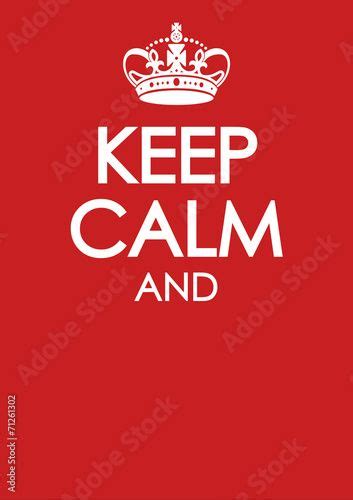 Keep Calm Poster Template With Crown Vector