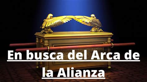 En busca del Arca de la Alianza Año Cero Misterios del pasado