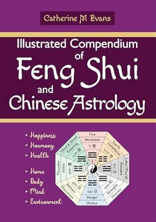 Amazon Illustrated Compendium Of Feng Shui And Chinese Astrology