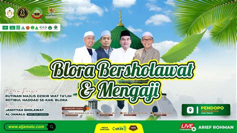 Live Blora Bersholawat Mengaji Rutinan Majelis Dzikir Wat Ta Lim