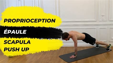 Proprioception Paule Scapula Push Up Youtube