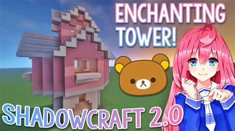 Tutorial Enchanting Tower SHADOWCRAFT 2 0 YouTube